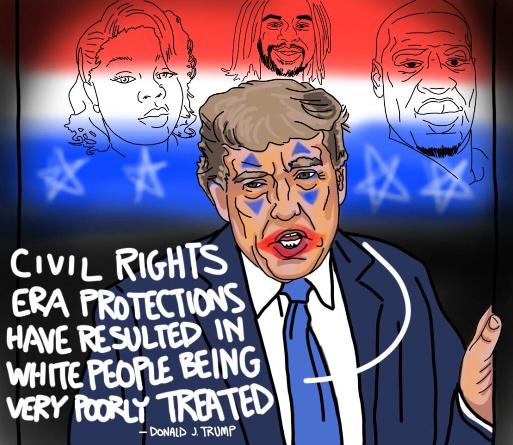 Civil Rights and ERA Protections have lead to white people being treated very poorly.